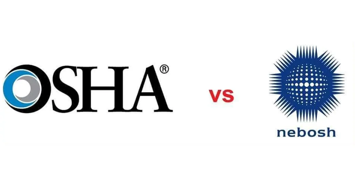 الفرق بين شهادة الاوشا OSHA وشهاد النيبوش NEBOSH